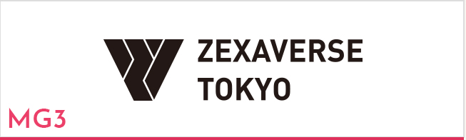ZEXAVERSE TOKYO
