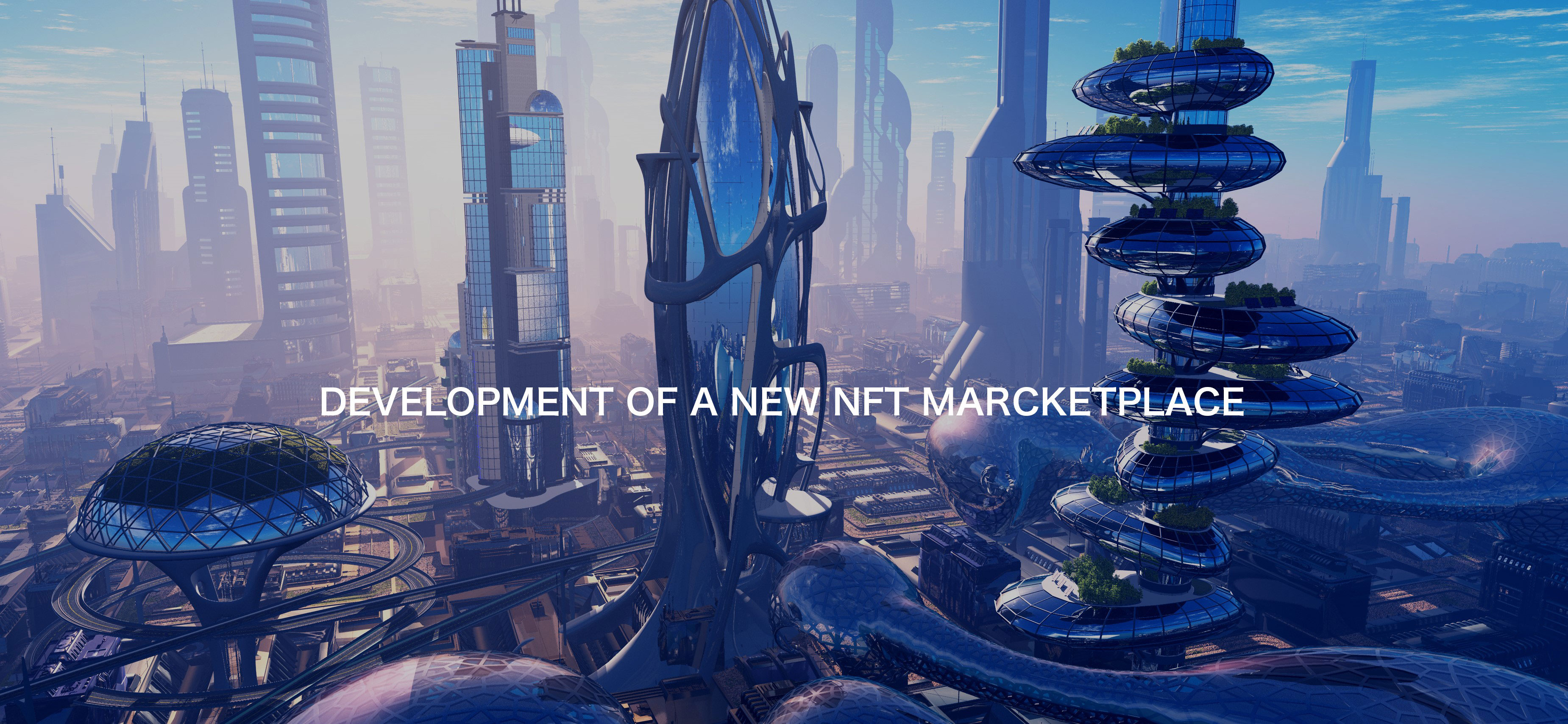 DEVELOP OF A NEW NFT MARKET PLACE